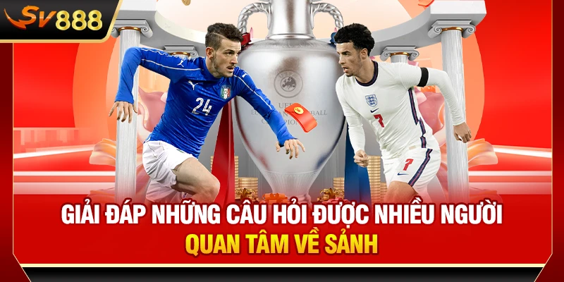 Giải đáp những câu hỏi được nhiều người quan tâm về sảnh